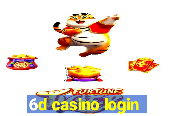 6d casino login